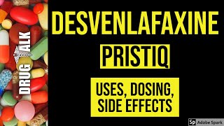 Desvenlafaxine Pristiq  Uses Dosing Side Effects [upl. by Wellington]