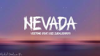 Nevada Lyrics  Vicetone feat Cozi Zuehlsdorff [upl. by Clovis306]