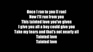 Tainted LoveMarilyn Manson Lyrics [upl. by Eintirb]