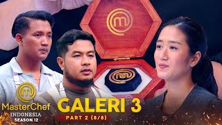 Siapakah Pemenang Impunity Pin  GALERY 3 PART 2 88  MASTERCHEF INDONESIA [upl. by Anoet618]