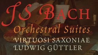 JS Bach Orchestral Suites No1  No4 [upl. by Ahtennek]