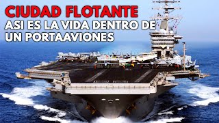 Así VIVE LA MARINA dentro de un PORTAAVIONES  ¿Cómo funciona un Portaaviones [upl. by Gawlas]