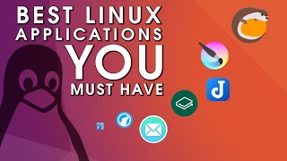 10 BEST Linux Applications Must Have Software 2021 [upl. by Apoor]