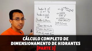 PARTE 3 CÁLCULO COMPLETO DE DIMENSIONAMENTO DE HIDRANTES [upl. by Ahseenyt]