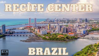 RECIFE 4K  DOWNTOWN  CENTRO  DRONE [upl. by Viridissa]