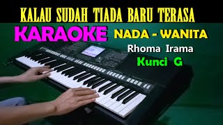 KEHILANGAN  Rhoma Irama  KARAOKE Nada Wanita HD [upl. by Elisha29]