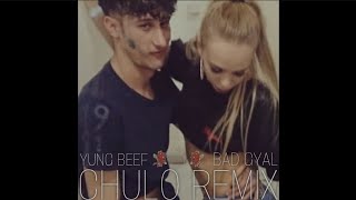 Bad Gyal Yung Beef  Chulo Remix [upl. by Towrey97]