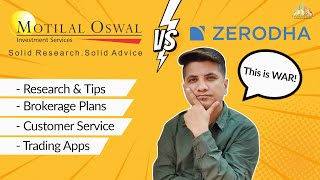 Zerodha Vs Motilal Oswal  Which Demat Account is Better [upl. by Kalinda]