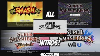 All Super Smash Bros Intros  From 64 to Ultimate 64 Melee Brawl Wii U Ultimate [upl. by Collayer]