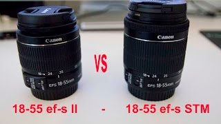 canon 1855mm 3556 II vs 1855 STM lens review [upl. by Jena]