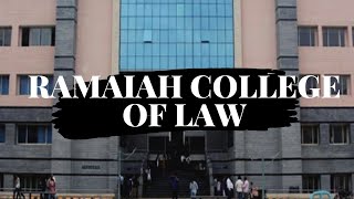 RAMAIAH COLLEGE OF LAW🔥  CAMPUS  COURSES amp FEES  ADMISSION PROCESS EXPLAINED [upl. by Kciregor]