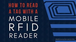 How To Read A Tag With A Mobile RFID Reader [upl. by Eeneg]