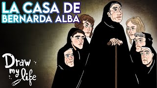 LA CASA DE BERNARDA ALBA Resumen  Draw My Life [upl. by Narual]