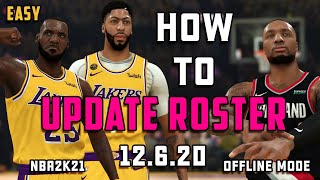 HOW TO UPDATE ROSTER NBA2k21 OFFLINE MODE [upl. by Dahsar792]