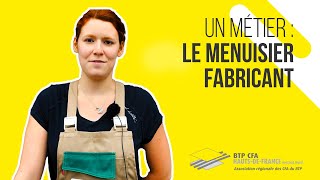 Un métier  Le Menuisier fabricant [upl. by Eniagrom]