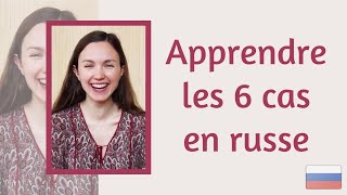 Apprendre les 6 cas en russe Grammaire russe Падежи [upl. by Bond]