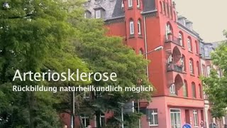 Arteriosklerose Rückbildung naturheilkundlich möglich [upl. by Ytsirt403]