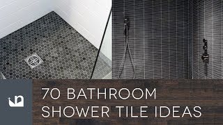 70 Bathroom Shower Tile Ideas [upl. by Elum]