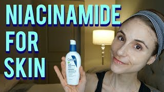 NIACINAMIDE FOR SKIN Dr Dray [upl. by Brighton]