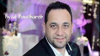 Ryad Bouchareb  El Boughi  Spécial Fêtes [upl. by Zildjian]