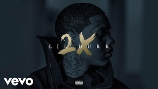 Lil Durk  LilDurk2x Audio [upl. by Michale]