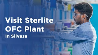 Visit Sterlite OFC Plant In Silvasa [upl. by Edva]