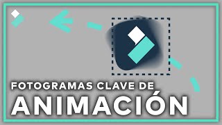 🆕Cómo aplicar FOTOGRAMAS CLAVE de Animación⚡️KEYFRAMING  Filmora X [upl. by Ahcsap]