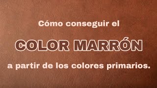 Cómo conseguir el COLOR MARRÓN La manera más FÁCIL  Pintar con Francis ® [upl. by Eicnahc121]