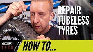 How To Repair Tubeless Tyres  MTB Maintenance [upl. by Luhey]