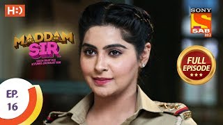 Maddam Sir  Ep 16  Full Episode  16th March 2020 [upl. by Ahsotal61]