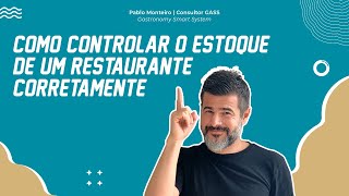 Como controlar o estoque de um restaurante corretamente [upl. by Himelman919]