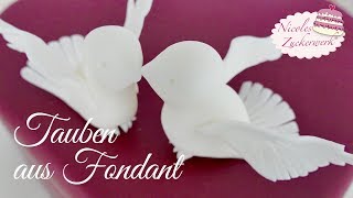 Tutorial TAUBEN aus FONDANT herstellen I Hochzeitstorten Deko I DIY [upl. by Itraa]