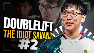 Doublelift The Idiot Savant 2 [upl. by Uah]