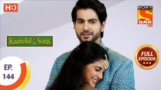 Kaatelal amp Sons  Ep 144  Full Episode  8th June 2021 [upl. by Sayre]