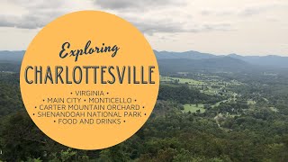 Things To Do In Charlottesville VA  We Spend a Weekend Exploring [upl. by Woods704]