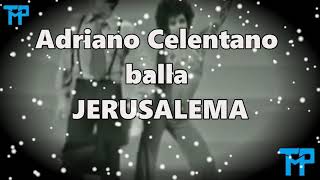 Adriano celentano balla jerusalema [upl. by Saire337]