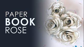 Paper Book Rose  DIY [upl. by Ancier]