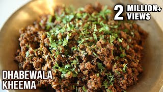 Dhabewala Kheema Recipe  How To Make Mutton Keema At Home  Mutton Recipe  Smita Deo [upl. by Eatnod]