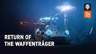 Return of the Waffenträger [upl. by Tammi]