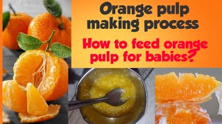 How to prepare orange pulp recipe for babies [upl. by Jeanna]