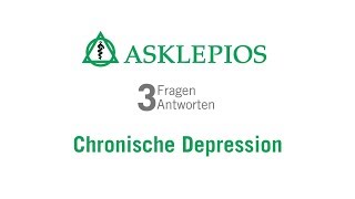 Chronische Depression 3 Fragen 3 Antworten  Asklepios [upl. by Sletten]