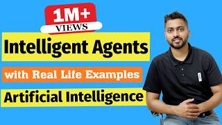 Introduction to Intelligent Agents and their types with Example in Artificial Intelligence [upl. by Drarreg543]