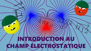 Le champ électrique cest quoi [upl. by Ri]