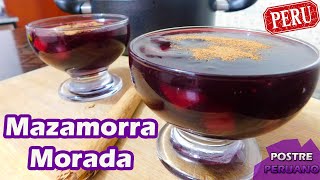 Cómo hacer Mazamorra Morada I Postre Peruano  Miski Trujillo [upl. by Hurwit]