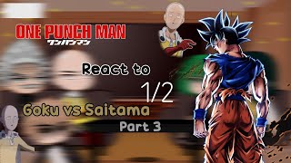 OPM react to SAITAMA vs GOKU  PART 3  Ep 12 I Fan Animation I One Punch Man Vs Dbz [upl. by Barnaba]