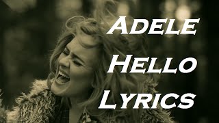 Adele  Hello  Lyrics  HD [upl. by Trinidad275]