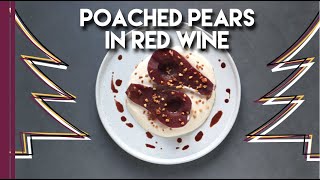 Poached Pears in Red Wine [upl. by Eatnwahs]