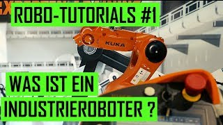 Industrieroboter – Einführung und Aufbau Tutorials Teil 1 [upl. by Airdnal]