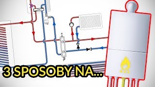 3 sposoby na instalację co z kotłem gazowym [upl. by Toma]