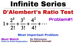 14 DAlemberts Ratio Test for Convergence  Complete Concept and Problem1  Infinite Series [upl. by Naraj]